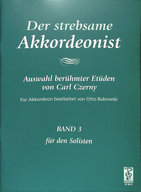 Der strebsame Akkordeonist Band 3 - Auswahl berühmter Etüden