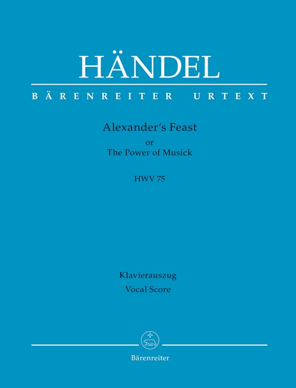 Alexander's Feast or The Power of Musick