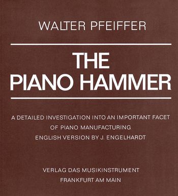 The Piano Hammer A detailed