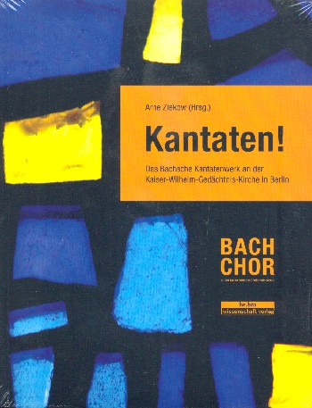 Kantaten Das Bach'sche Kantatenwerk an der