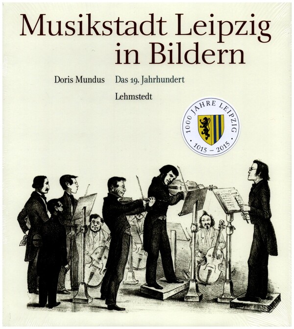 Musikstadt Leipzig in Bildern Band 2