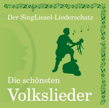 Die schönsten Volkslieder