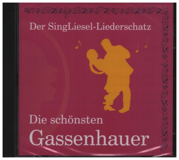 Die schönsten Gassenhauer