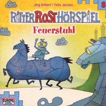 Ritter Rost Hörspiel 08 - Feuerstuhl CD