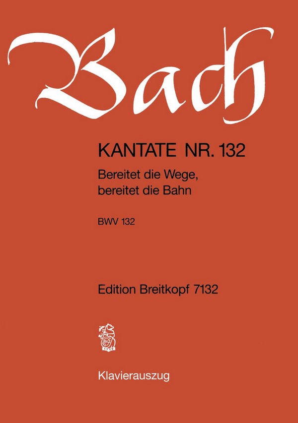 Bereitet die Wege bereitet die Bahn