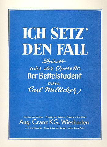 Ich setz den Fall Duett