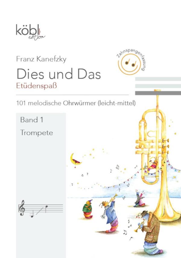 Dies und Das - Etüdenspaß Band 1 (Zahnspangenfassung)