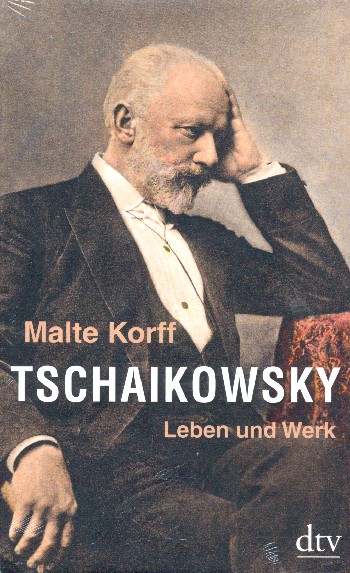 Tschaikowsky Leben und Werk