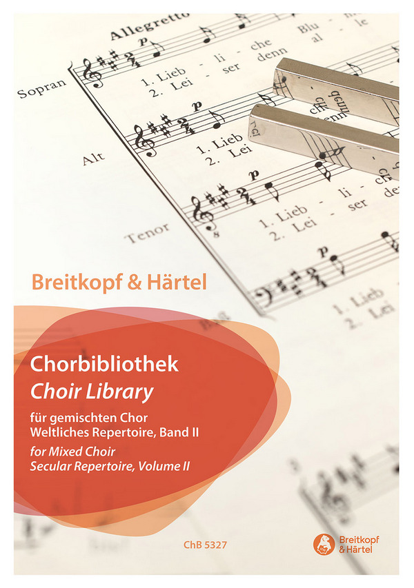 Breitkopf und Härtel Chorbibliothek - Weltliches Repertoire Band 2