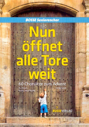 Nun öffnet alle Tore weit