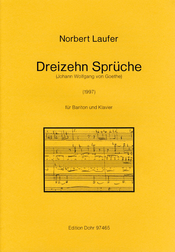 13 Sprüche für Bariton und Klavier (1997) (Joh