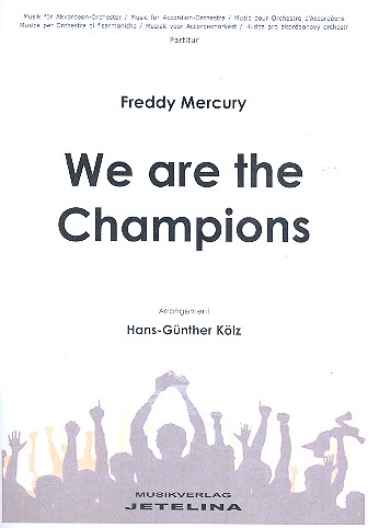 We are the Champions: für Akkordeonorchester