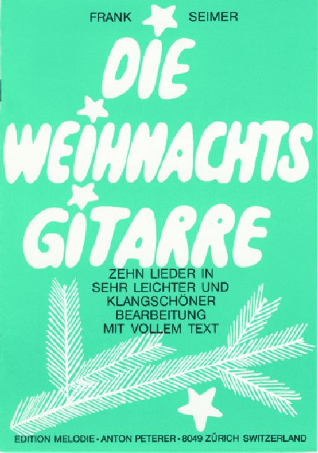 Die Weihnachtsgitarre 10 Lieder