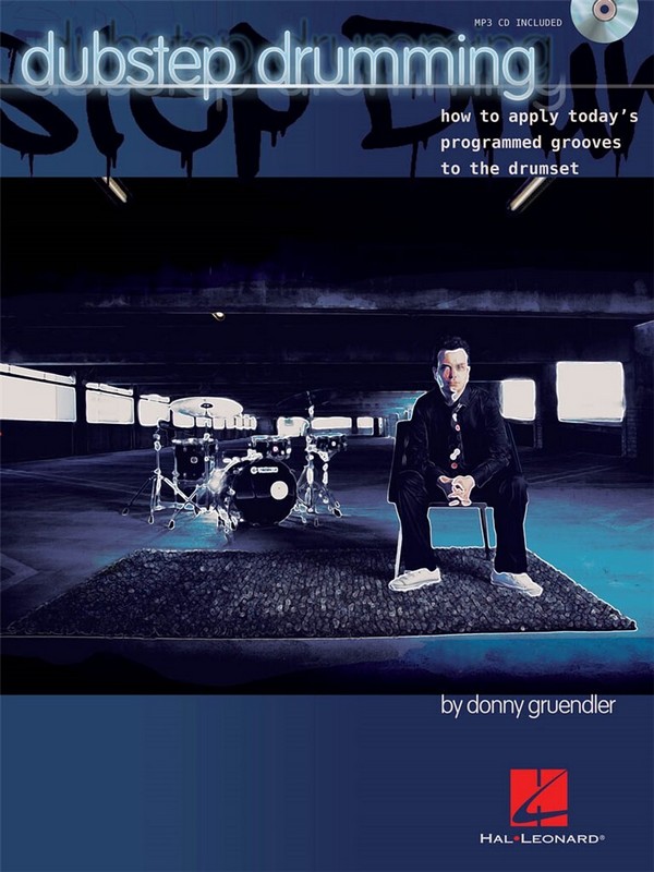 HL00113726  Dubstep Drumming (+CD): für Schlagzeug (+CD)