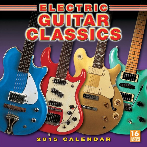 HL00125436 Calendar Electric Guitar Classics 2015