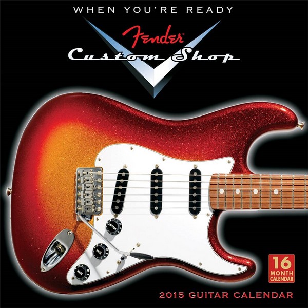 HL00125437 Calendar Fender Custom Shop Guitar 2015
