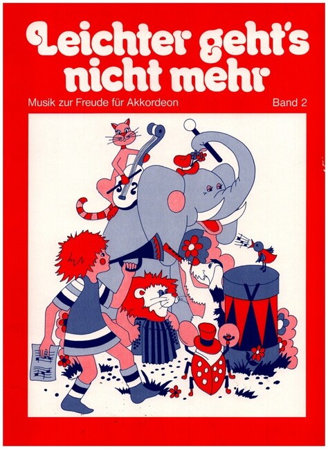 Leichter geht's nicht mehr Band 2
