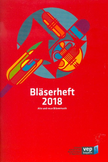 Bläserheft 2018 - Alte und neue Bläsermusik