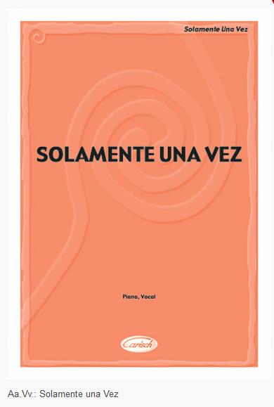 Solamente una vez: