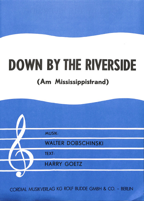 Down by the Riverside: