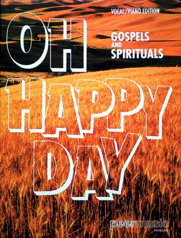 Oh Happy Day - Gospel und Spirituals: