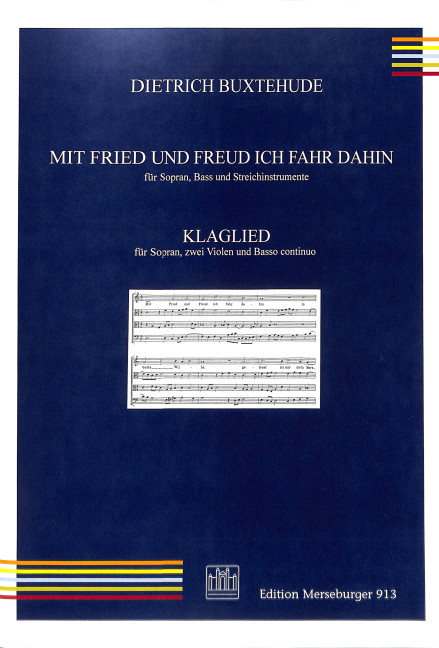 Mit Fried und Freud ich fahr dahin und Klaglied