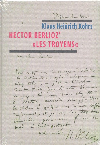 Hector Berlioz' Les Troyens Ein Dialog mit Virgil