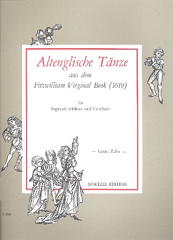 Altenglische Tänze aus dem Fitzwilliam Virginal Book von 1619