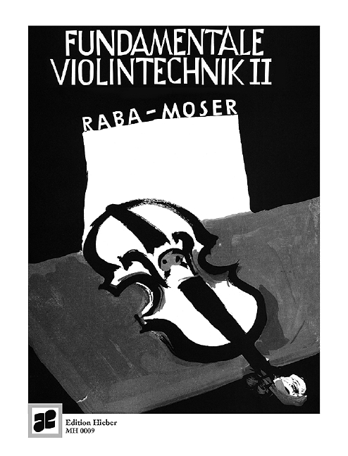 Fundamentale Violintechnik Band 2