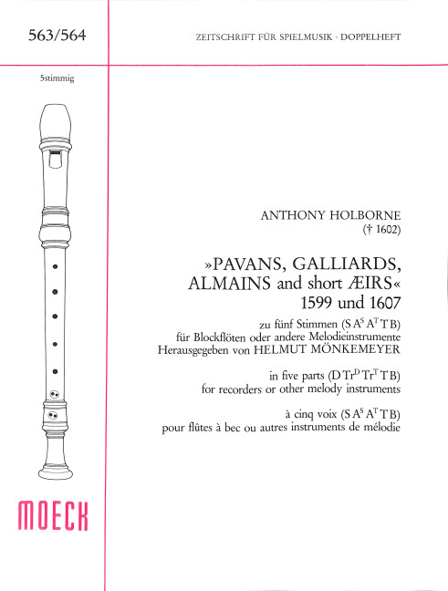 Pavans, Galliards, Almains and short Airs