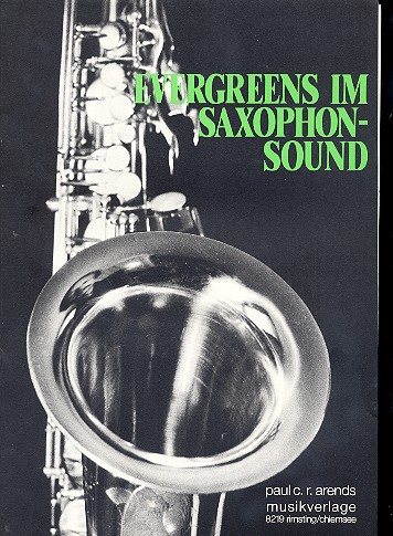 Evergreens im Saxophon-Sound: