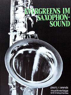 Evergreens im Saxophon-Sound:
