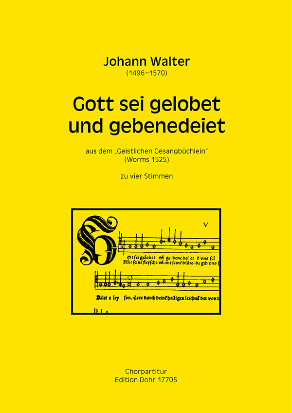Gott sei gelobet und gebenedeiet