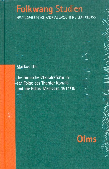 Die römische Choralreform in der Folge des Trienter Konzils und die