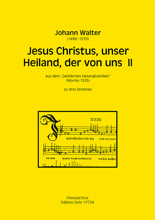 Jesus Christus unser Heiland der von uns Nr.2