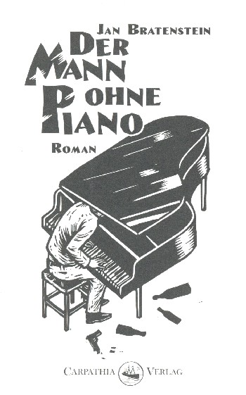 Der Mann ohne Piano Roman