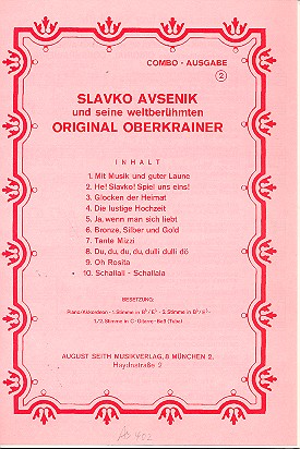 Slavko Avsenik und seine weltberühmten Original Oberkrainer: