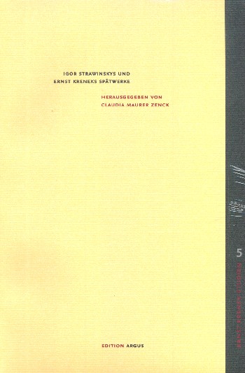 Igor Strawinskys und Ernst Kreneks Spätwerke