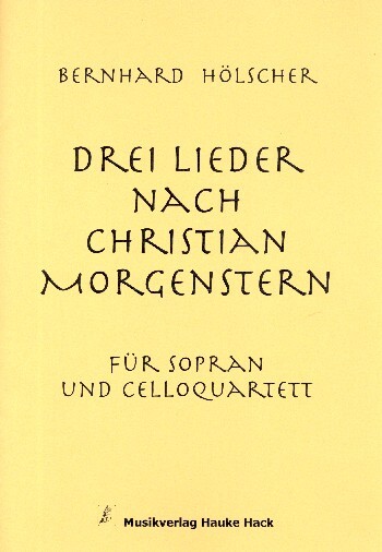 Drei Lieder nach Christian Morgenstern