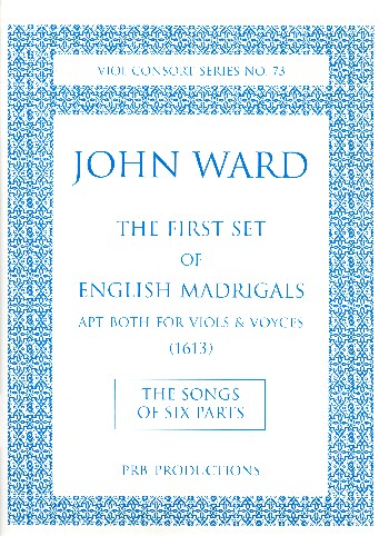 English Madrigals first Set - The Songs of six Parts