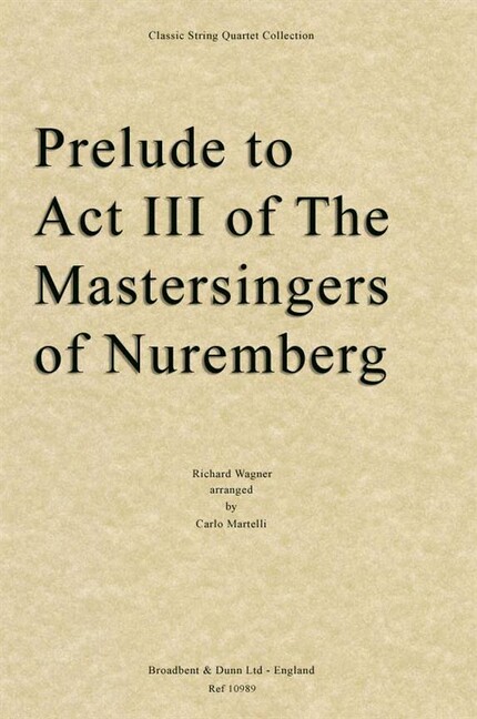 Prelude to Act 3 from Meistersinger von Nürnberg
