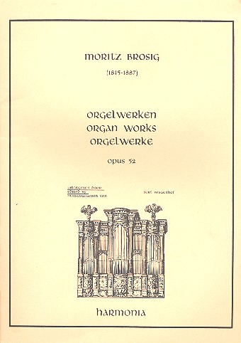 Orgelwerken op.52