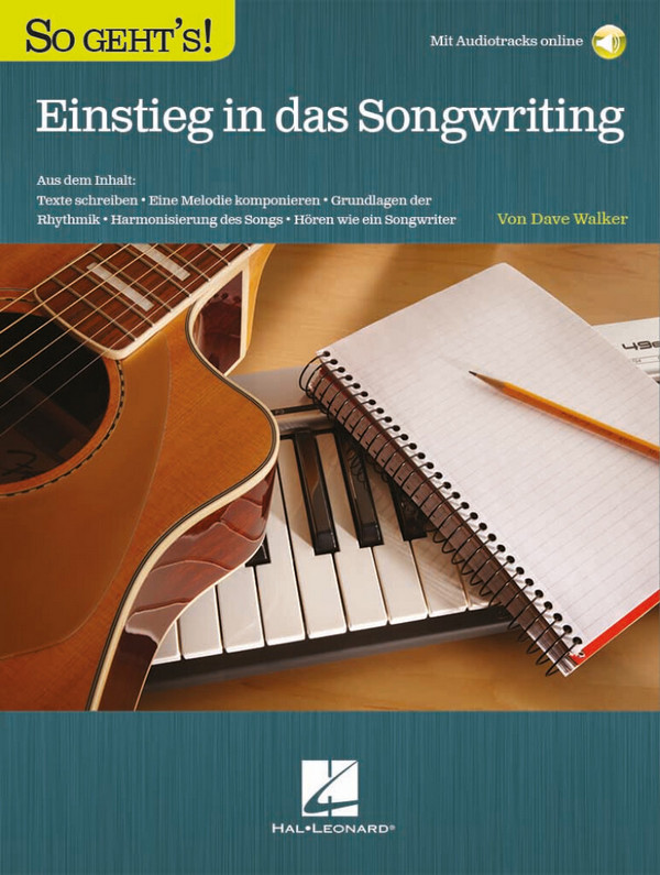 So geht's - Einstieg in das Songwriting (+Audio Online):