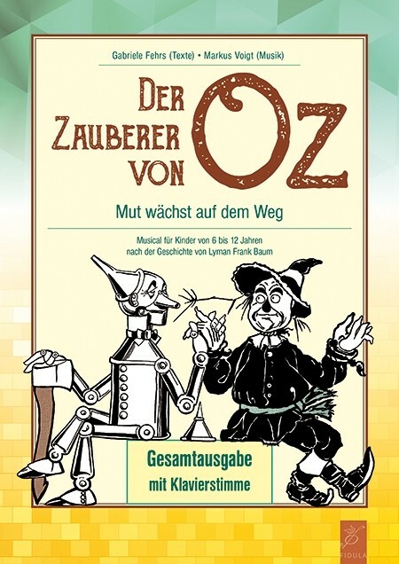 Der Zauberer von OZ - Mut wächst auf dem Weg (+CD)