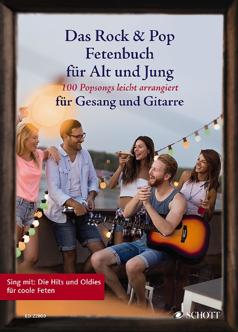 Das Rock & Pop Fetenbuch für Jung und Alt