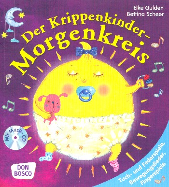 Der Krippenkinder-Morgenkreis (+CD)