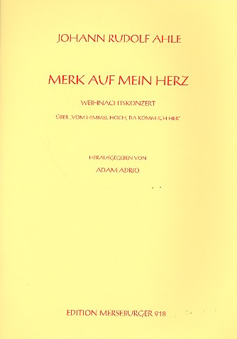 Merk auf mein Herz für 4 Solostimmen,