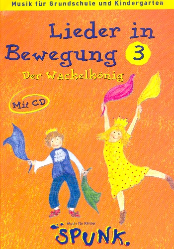 Der Wackelkönig (+CD)