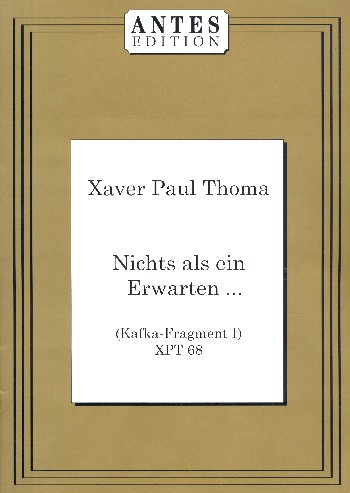 Nichts als ein Erwarten XPT68