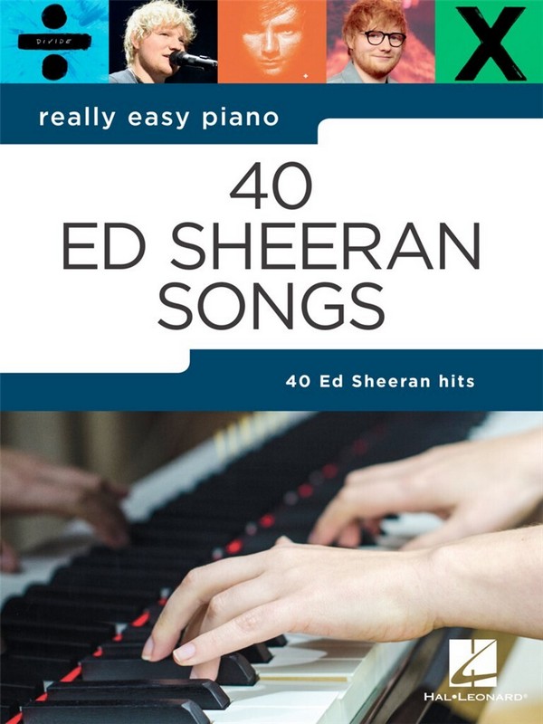 40 Ed Sheeran Songs: